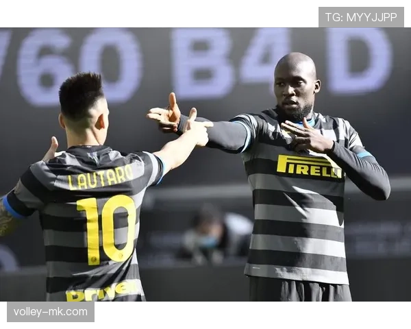 劳塔罗与卢卡库：国米双前锋体系中谁是进攻核心